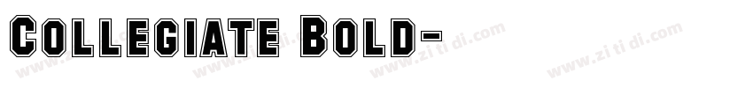 Collegiate Bold字体转换 Collegiate Bold字体转换